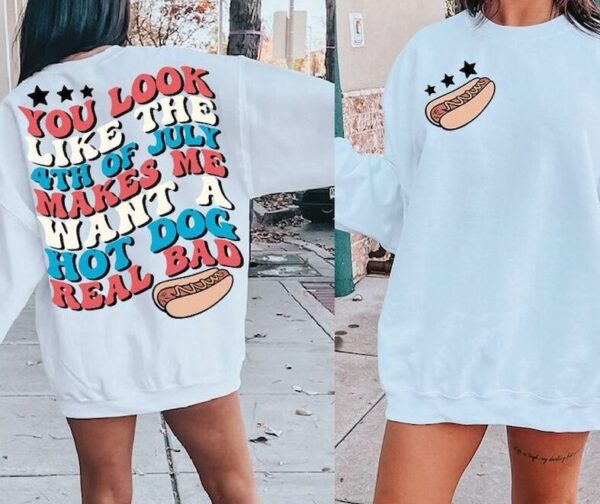 You Look Like The 4th Of July Shirt, Happy 4th of July Shirt - Image 2