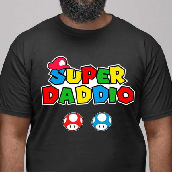 Super Daddio Shirt, Funny Dad Shirt, Father's Day Funny Shirt - Image 3